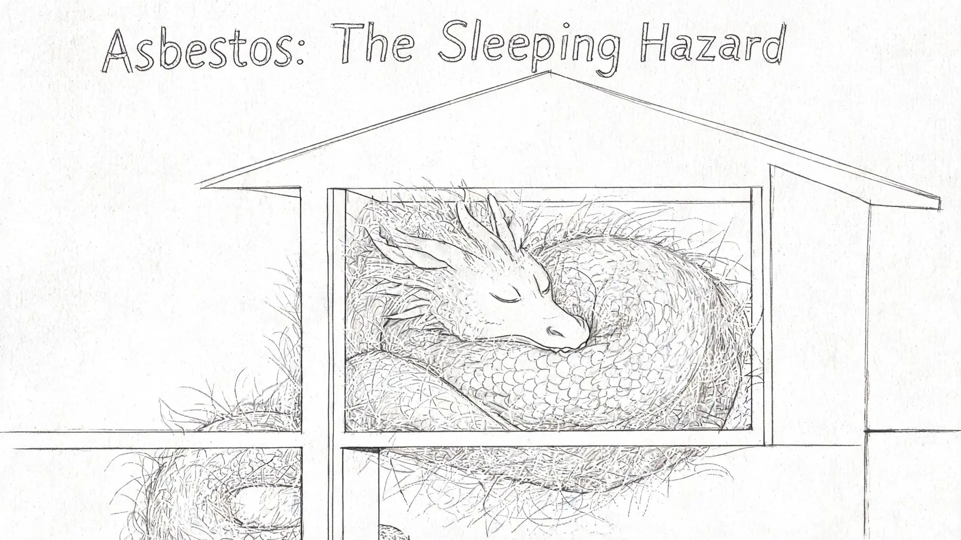 A pencil drawing of a sleeping dragon inside a house representing asbestos as a hidden danger.